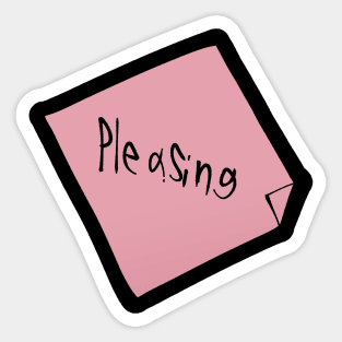 pleasing shirt Sticker